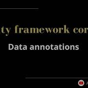 Part 20 Data Annotations In Entity Framework Core Entity Framework Core 7 0 Tutorial Ef Core