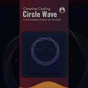 Circle Animation Wave Become Creative Coding Frontend Developer