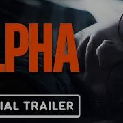 Alpha Official Trailer 2026 Tahar Rahim Golshifteh Farahani