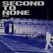 Second To None Defeat Full Album 1999