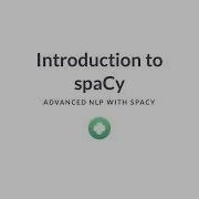 Python Tutorial Introduction To SpaCy