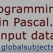 Programming In Pascal Input Data