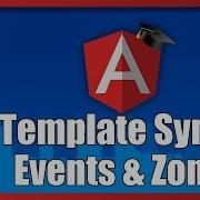 Angular Template Syntax Tutorial Events Learn How Events Work Under The Hood Learn Zones
