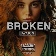 AVAION Broken Lyrics