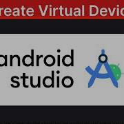Как создать виртуальное устройство в Android Studio