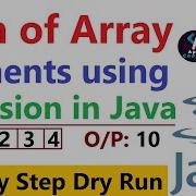 Q68 Sum Of Array Using Recursion In Java Sum Of Array In Java Sum Of Array Elements In Java