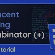 Adjacent Sibling Combinator CSS Tutorial Use To Create Modals
