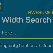 Animated Full Width Search Box Using HTML CSS JQuery MONUiXD