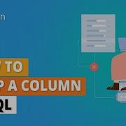 How To Drop A Column In SQL Remove Column From A Table SQL Tutorial For Beginners Simplilearn