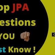 The Ultimate JPA Interview Cheat Sheet Top Scenario Based Questions Answers Code Decode