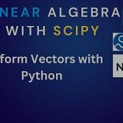 Linear Algebra Learn Vectors With Python