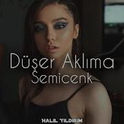 Semicenk Düşer Aklıma Halil Yıldırım Remix