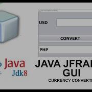CURRENCY CONVERTER USING JAVA JFRAME