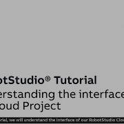 RobotStudio Cloud Tutorial Understanding The Cloud Project Interface