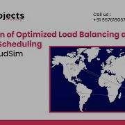 Simulation Of Optimized Load Balancing And User Job Scheduling Using CloudSim