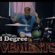 Third Degree Movements Drum Cover