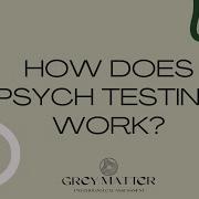 How Does Psychological Testing Work