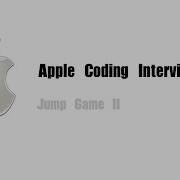 Apple Coding Interview Question Leetcode 45 Jump Game II