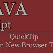 QuickTip 96 JavaScript Tutorial Neuen Tab öffnen Open New Tab With Javascript HTML