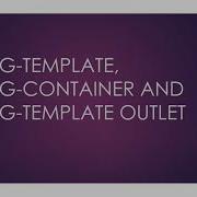 ANGULAR NGTEMPLATE NGCONTAINER AND TEMPLATEOUTLET