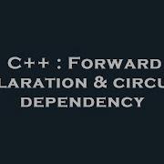 C Forward Declaration Circular Dependency