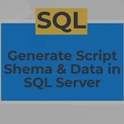 How To Generate Script In SQL Server With Schema Data Generate Script Technology Former
