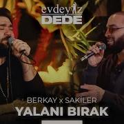 Yalanı Bırak Akustik Sakiler Berkay Evdeyiz Dede