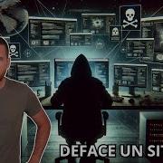 Comment Les Attaquants Font Pour Deface Un Site Web