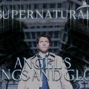Angel S Wings And Glow Supernatural Seasons 4 10