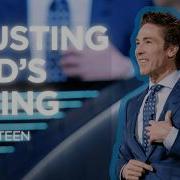 Trusting God S Timing Joel Osteen