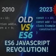 From ES5 To ES6 JavaScript Got An Upgrade
