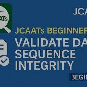 JCAATs Beginner 19 Validate Data Sequence Integrity