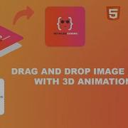 DRAG AND DROP IMAGE WITH 3D ANIMATION DRAG AND DROP USING JS DETAILED CODING