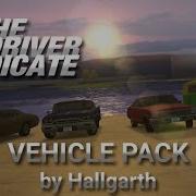 The Driver Syndicate Mod Spotlight Hallgarth S Vehicles