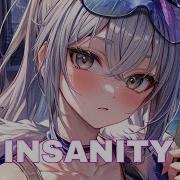 Nightcore Insanity Lyrics