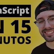 Aprende JavaScript Moderno En 15 Minutos