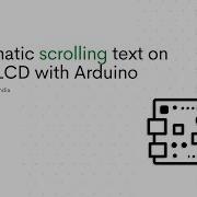 Automatic Scrolling Text On 16x2 LCD With Arduino