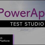 Test Studio In Microsoft PowerApps