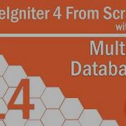 CodeIgniter 4 From Scratch 14 Multiple Databases Working With Multiple Databases