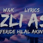 Feride Hilal Akın Hakan Tunçbilek Gizli Aşk Lyrics W K
