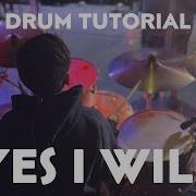 YES I WILL VERTICAL WORSHIP DRUM TUTORIAL