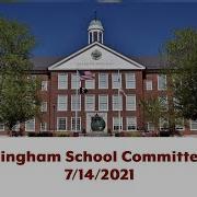Hingham School Committee 7 14 2021