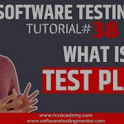 Software Testing Tutorial 38 What Is Test Plan In Software Testing