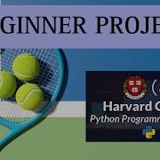Beginner Project CS50P Final Project Tennis Match In Python