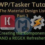 KLWP Tasker Tutorial A RegEx Refresher AND The Material Design List Part 3 Final Part