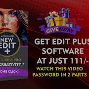 EDIT PLUS SOFTWARE LINK PASSWORD IN DESCRIBTION