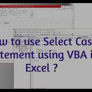 Visual Basic Application How To Use Select Case Statement In VBA