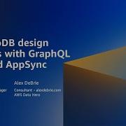 DynamoDB Design Patterns With GraphQL APIs And AppSync AWS Online Tech Talks