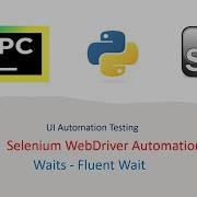 Python With Selenium Part 12 Waits Fluent Wait