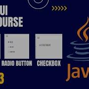 How To Create Checkbox Combobox And Radio Button In Java Swing Java Gui Course Part 3